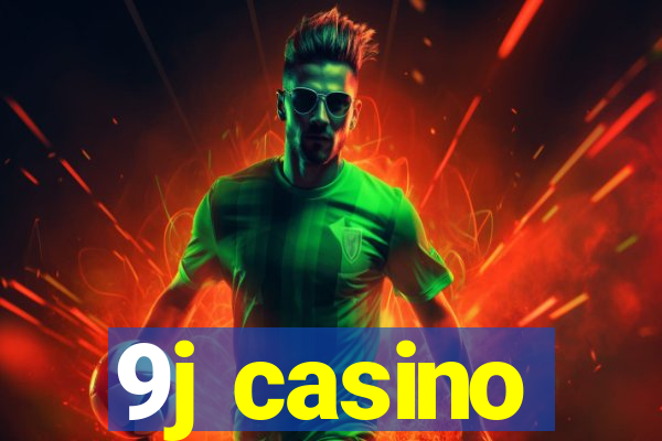 9j casino